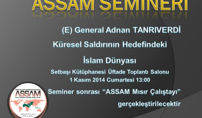Küresel Saldırının Hedefindeki İslam Dünyası Semineri