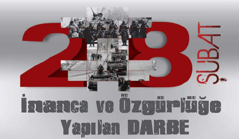 28 Şubat Bir Gün Değildi!..