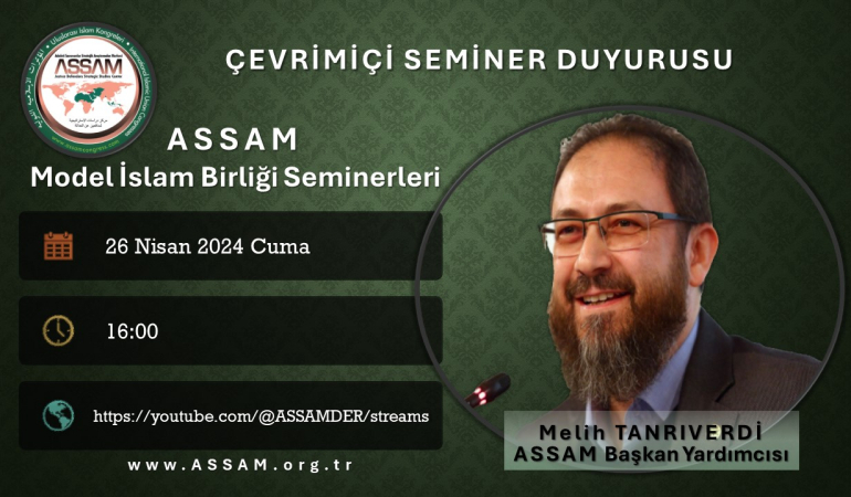 ASSAM Model İslam Birliği Seminerleri – 2