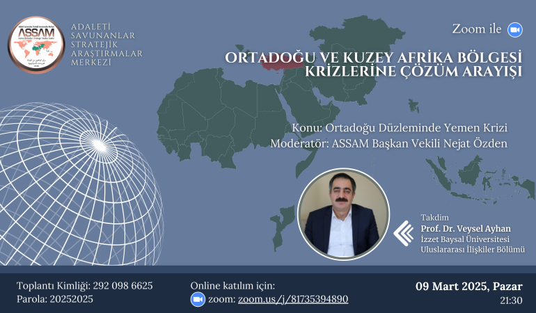 Ortadoğu Düzleminde Yemen Krizi  / ASSAM E-Seminerleri